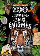 Broché Une saison au zoo : le grand livre des jeux et énigmes de 