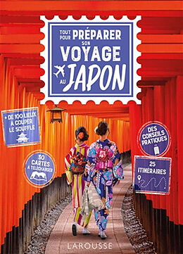 Broché Tout pour préparer son voyage au Japon de Sarah Dawalibi