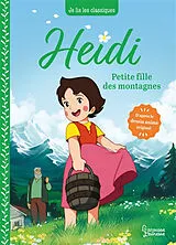 Broschiert Heidi. Vol. 1. Petite fille des montagnes von Anne Marchand Kalicky