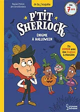 Broschiert P'tit Sherlock. Enigme à Halloween von Pascal; Grootfontein, Art Prévot