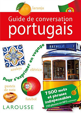 Broché Guide de conversation portugais : 7.500 mots et phrases indispensables de 