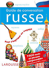 Broché Guide de conversation russe : 7.500 mots et phrases indispensables de 