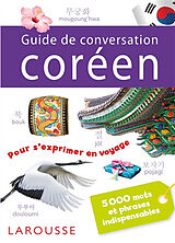 Broché Guide de conversation coréen : 5.000 mots et phrases indispensables de 