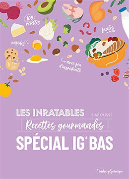 Broché Recettes gourmandes spéciales IG bas de 