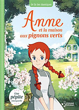 Broschiert Anne et la maison aux pignons verts von L.M. Montgomery