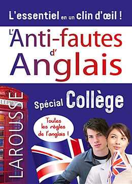 Broché L'anti-fautes d'anglais : spécial collège : l'essentiel en un clin d'oeil ! de 