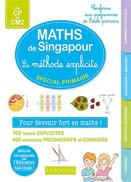 Broché Réussir en maths à l'école primaire : avec la pédagogie de Singapour : conforme au programme, du CP au CM2 de 