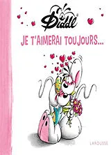 Broschiert Diddl. Je t'aimerai toujours... von Thomas Goletz