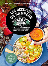 Broschiert Les recettes du campeur : 60 gamelles gourmandes à réaliser partout avec presque rien : avec des astuces pour ne pas ... von Pauline Dubois-Platet