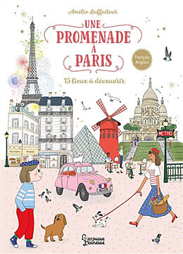 Broché Une promenade à Paris : 15 lieux à découvrir de Amélie Laffaiteur