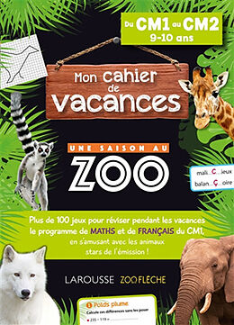 Broché Mon cahier de vacances Une saison au zoo, du CM1 au CM2, 9-10 ans de Sandra Lebrun