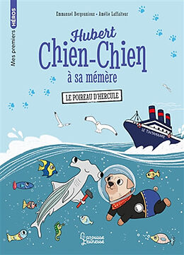 Broché Hubert chien-chien à sa mémère. Le poireau d'Hercule de Emmanuel; Laffaiteur, Amélie Bergounioux