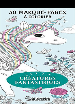 Broché Créatures fantastiques : 30 marque-pages à colorier de Marie Margo