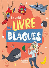 Broché Le petit livre des blagues de Mina; Guillois, André Guillois