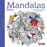 Broché Mandalas Paris : + de 60 modèles à colorier de 