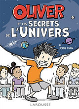 Broché Oliver et les secrets de l'Univers de Jorge Cham