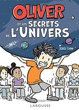 Broschiert Oliver et les secrets de l'Univers von Jorge Cham