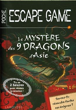 Livre de poche Le mystère des 9 dragons d'Asie : escape game de poche junior de Gilles Saint-Martin