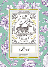 Broché Petit éloge de l'amitié de Emilie Devienne