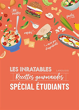 Broché Les inratables : Recettes gourmandes : spécial étudiants de 