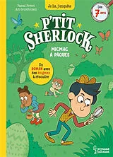 Broschiert P'tit Sherlock. Micmac à Pâques von Pascal Prévot