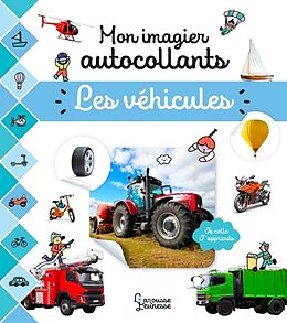 Broché Les véhicules : mon imagier autocollants de 