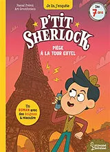 Broschiert P'tit Sherlock. Piège à la tour Eiffel von Pascal; Grootfontein, Art Prévot