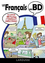 Broschiert Le français en BD : une méthode 100 % ludique et innovante de FLE pour perfectionner sa maîtrise du français ! von 