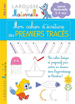 Broché Mon cahier d'écriture des premiers tracés : spécial maternelle 3-4 ans : dès 3 ans de 