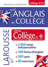 Broché Tout l'anglais au collège, 6e, 3e : spécial collège et + : conforme aux programmes de 