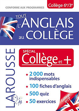 Broché Tout l'anglais au collège, 6e, 3e : spécial collège et + : conforme aux programmes de 