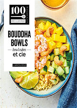 Broché Bouddha bowls, superbowls, bowlcakes & Cie de 