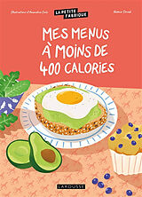 Broché Mes menus à moins de 400 calories de Noémie; Catz, Amandine Strouk