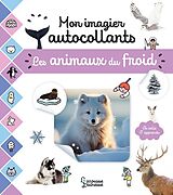 Broché Mon imagier autocollants : les animaux du froid de 