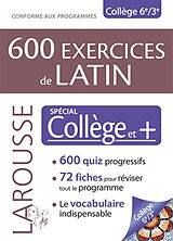 Broché 600 exercices de latin : spécial collège et + : conforme aux programmes de 