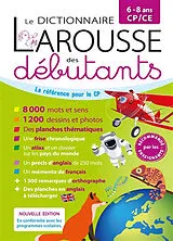 Broschiert Le dictionnaire Larousse des débutants, 6-8 ans, CP-CE von 