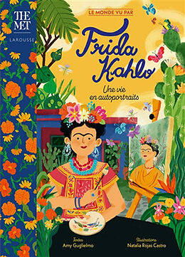 Broché Frida Kahlo : une vie en autoportraits de Amy Guglielmo