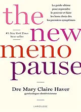 Broschiert The new menopause : le guide ultime pour reprendre le pouvoir et faire les bons choix dès les premiers symptômes von Mary Claire Haver