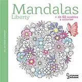 Broschiert Mandalas : liberty : + de 60 modèles à colorier von 