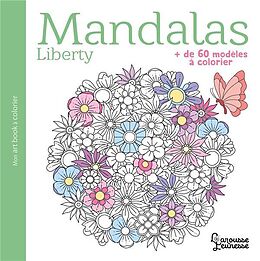 Broché Mandalas : liberty : + de 60 modèles à colorier de 