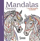 Broschiert Mandalas : chevaux : + de 60 modèles à colorier von 