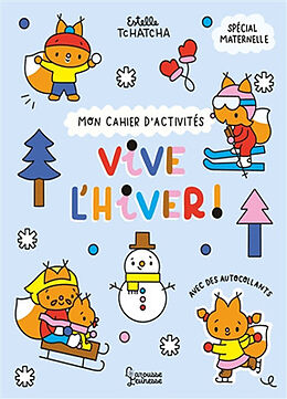 Broché Vive l'hiver de Tchatcha-e