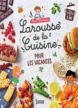 Broschiert Mon premier Larousse de la cuisine pour les vacances von Agnès Besson