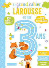 Broché J'ai 3 ans : le super cahier ludo-éducatif de mes 3 ans de 