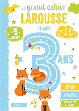 Broché J'ai 3 ans : le super cahier ludo-éducatif de mes 3 ans de 