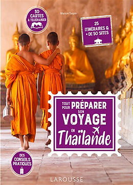 Broché Tout pour préparer son voyage en Thaïlande de Tarpin-m