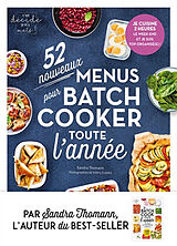 Broché 52 nouveaux menus pour batch cooker toute l'année de Thomann-s+guedes-v