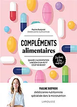 Broschiert Compléments alimentaires : les bons & les autres ! : quand l'alimentation a besoin d'un petit coup de boost von Pauline Budynski
