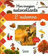 Broschiert L'automne : mon imagier autocollants von 