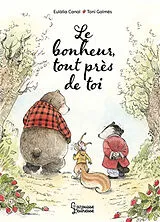 Broschiert Le bonheur, tout près de toi von Eulalia; Galmés, Toni Canal